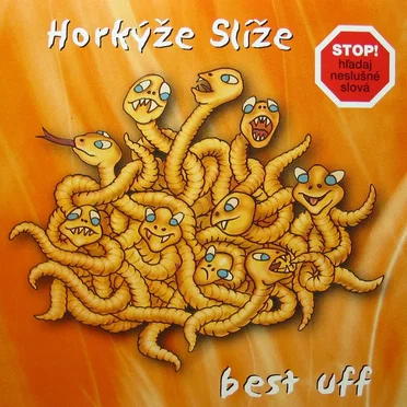 Best uff by Horkýže Slíže - album cover