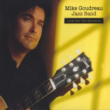 Look for the Sunshine by Mike Goudreau - album cover