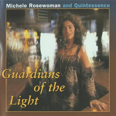 Guardians of the Light by Michele Rosewoman and Quintessence - album cover