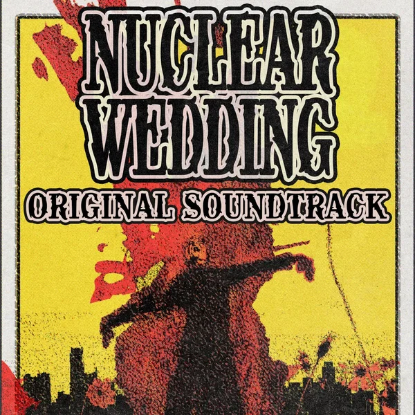 Nuclear Wedding