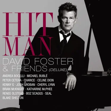 Hit Man: David Foster & Friends