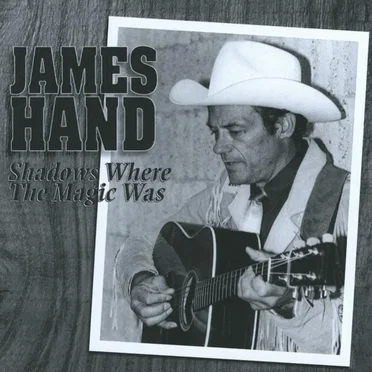 Shadows Where the Magic Was by James Hand - album cover