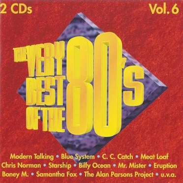 Very Best of the 80’s, Volume 6 by Various Artists - album cover