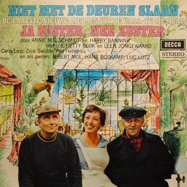Niet met de deuren slaan (De laatste nieuwe liedjes uit de VARA-TV musical Ja zuster, nee zuster)
