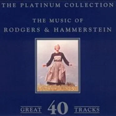 The Platinum Collection: The Music of Rodgers & Hammerstein