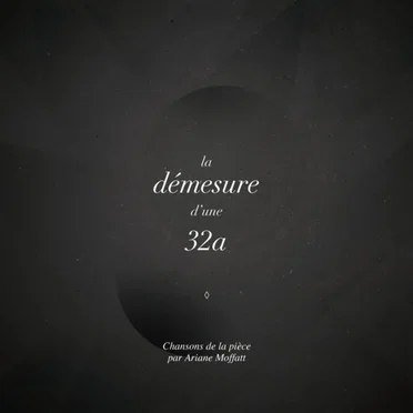 La Démesure d’une 32A by Ariane Moffatt - album cover