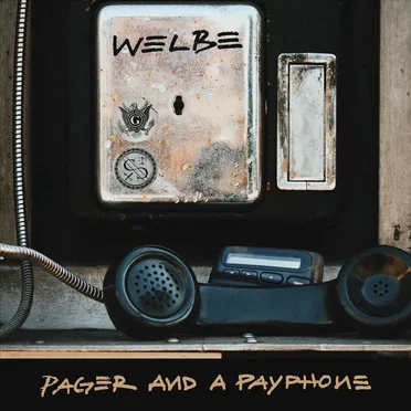 Pager and a Payphone by Welbe - album cover