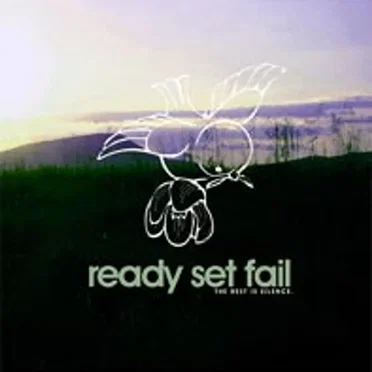 The Rest Is Silence by Ready Set Fail - album cover