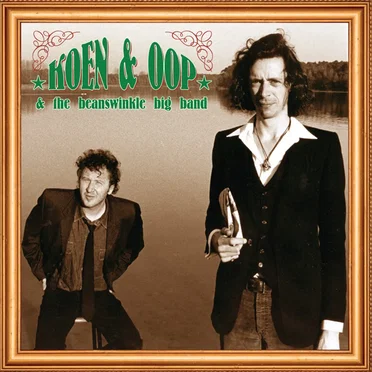 Koen & Oop & The Beanswinkle Big Band