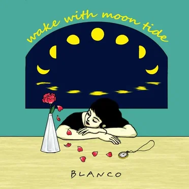 Wake With Moon Tide by BLANCO - album cover