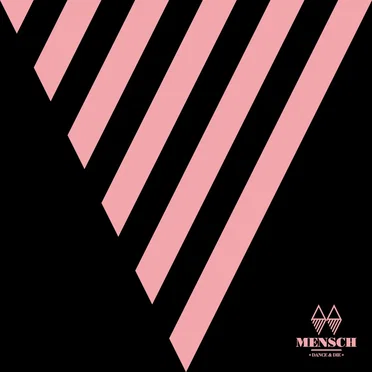 Dance & Die by Mensch - album cover