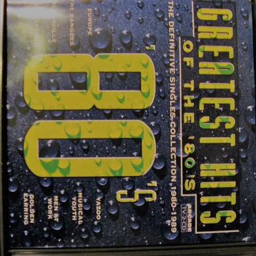 Greatest Hits of the ’80s by Various Artists - album cover
