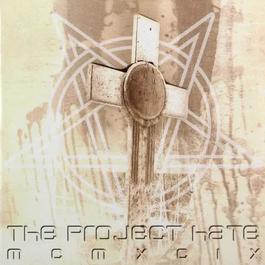 Hate, Dominate, Congregate, Eliminate by The Project Hate MCMXCIX - album cover