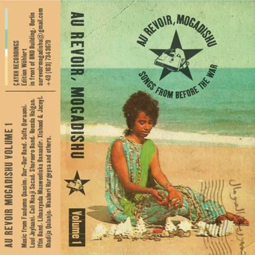 Au Revoir, Mogadishu: Songs From Before the War, Volume 1 by Various Artists - album cover