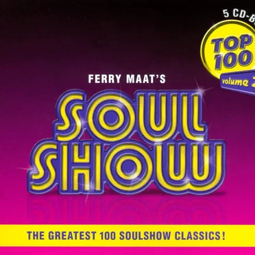Ferry Maat’s Soul Show Top 100: Volume 2 by Various Artists - album cover