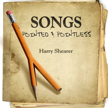 Songs Pointed and Pointless
