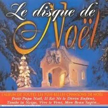 Le Disque de Noël by Various Artists - album cover