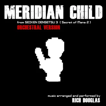 Meridian Child: Orchestral Version by Rich Douglas - album cover