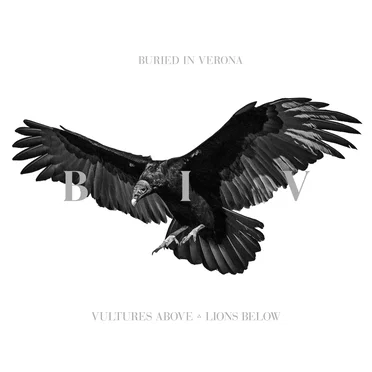 Vultures Above, Lions Below by Buried in Verona - album cover