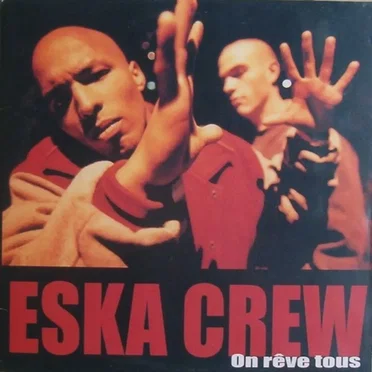 On rêve tous by Eska Crew - album cover
