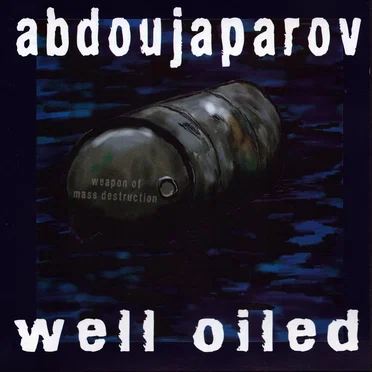Well Oiled EP by Abdoujaparov - album cover
