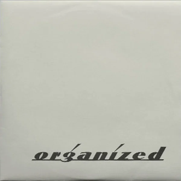 Organized