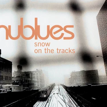 Snow on the Tracks by Nublues - album cover