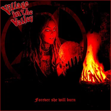 Forever She Will Burn by Village in The Valley - album cover