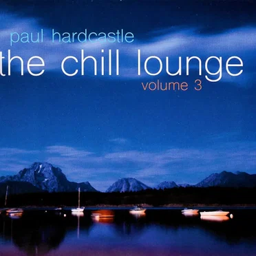 The Chill Lounge, Volume 3