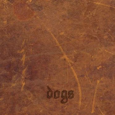 Dogs