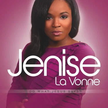 Do What Jesus Says by Jenise La Vonne - album cover