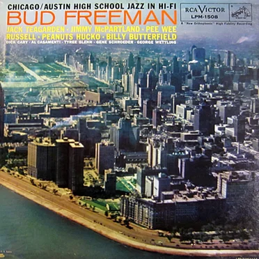 Chicago/Austin High School Jazz in Hi-Fi by Bud Freeman's Summa Cum Laude Orchestra - album cover