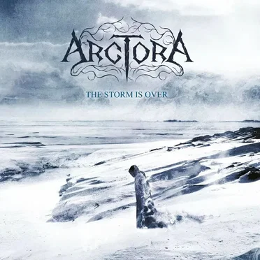The Storm is Over by Arctora - album cover