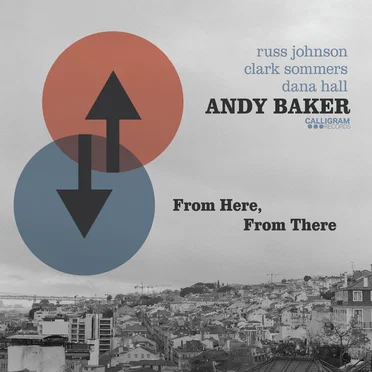 From Here, From There by Andy Baker - album cover