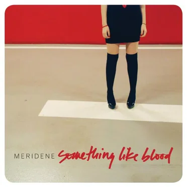 Something Like Blood by Meridene - album cover