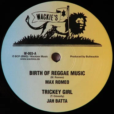 Birth of Reggae Music / Trickey Girl / Youth Man