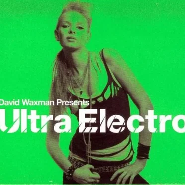 David Waxman Presents: Ultra Electro by Various Artists - album cover