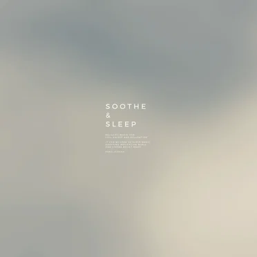 SOOTHE & SLEEP, Vol. 20