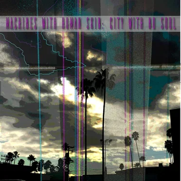 City With No Soul