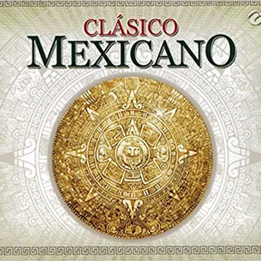 Clásico Mexicano DiscoDos by Antonio Navarrete - album cover