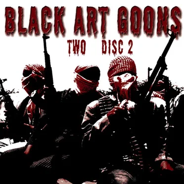 Black Art Goons Two Disc 2 by Black Art Goons - album cover