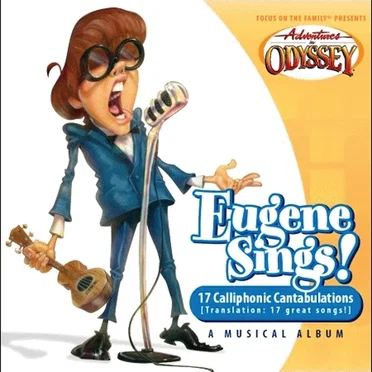 Eugene Sings! by Adventures in Odyssey - album cover