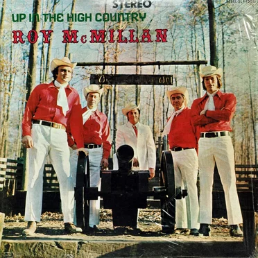 Up in the High Country by Roy McMillan and The High Country Boys - album cover