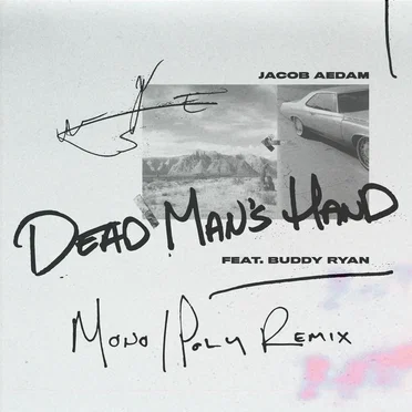 Dead Man’s Hand (Mono/Poly remix) by Jacob Aedam - album cover