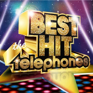 BEST HIT the telephones