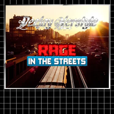 Rage In The Streets by Deejay Verstyle - album cover