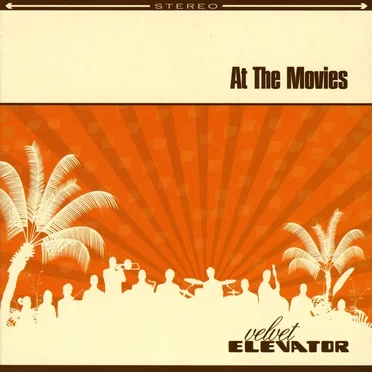 At the Movies by Velvet Elevator - album cover