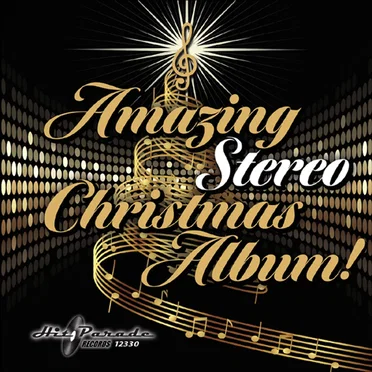 Amazing Stereo Christmas Album! by Various Artists - album cover