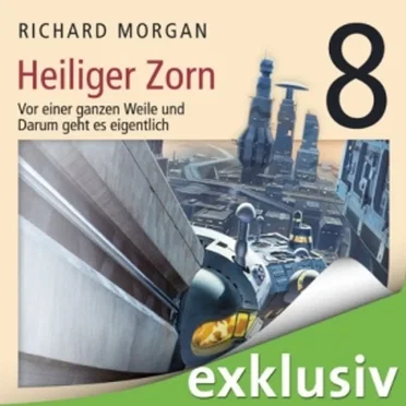 Kovacs 8: Heiliger Zorn II by Richard Morgan - album cover
