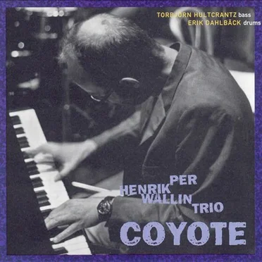 Coyote by Per Henrik Wallin Trio - album cover